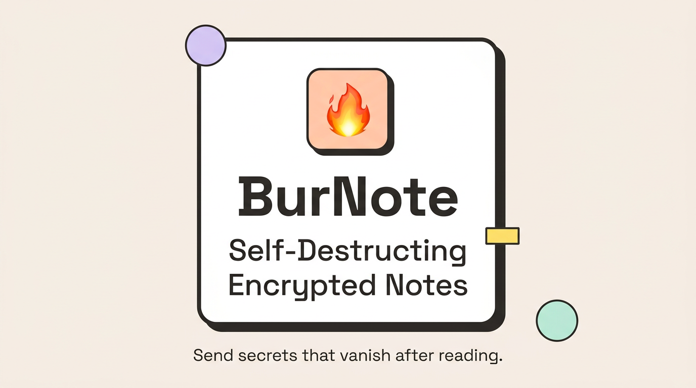 Daily Noted — Self-Destructing Encrypted Notes | Daily Noted